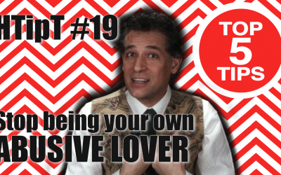 Stop being your own abusive lover