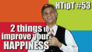 2 things to improve your happiness