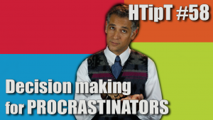 Decision Making for Procrastinators