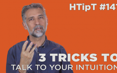 3 tricks to talk to your intuition