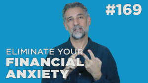 Eliminate your Financial Anxiety