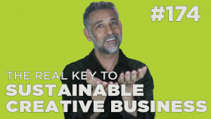 The real key to sustainable creative business