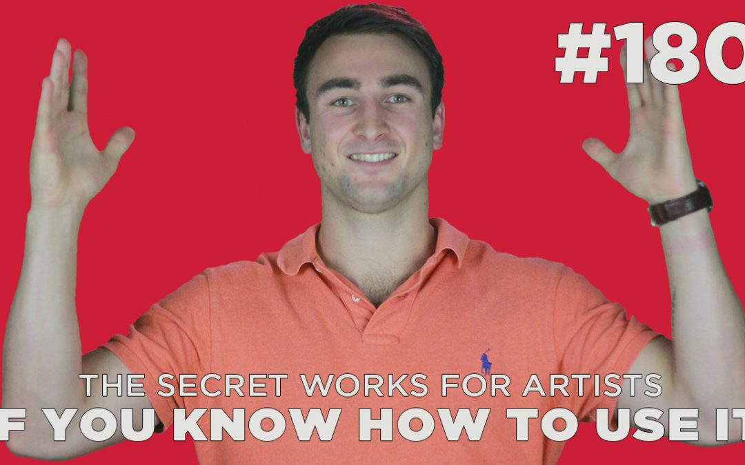 The Secret works for artists if you know how to use it