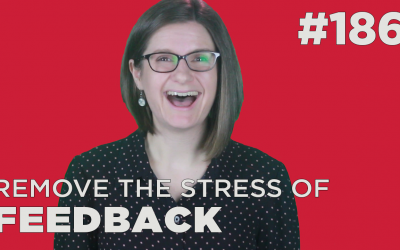 Remove the stress of feedback